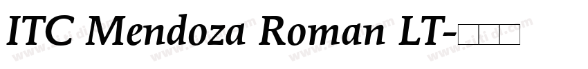 ITC Mendoza Roman LT字体转换